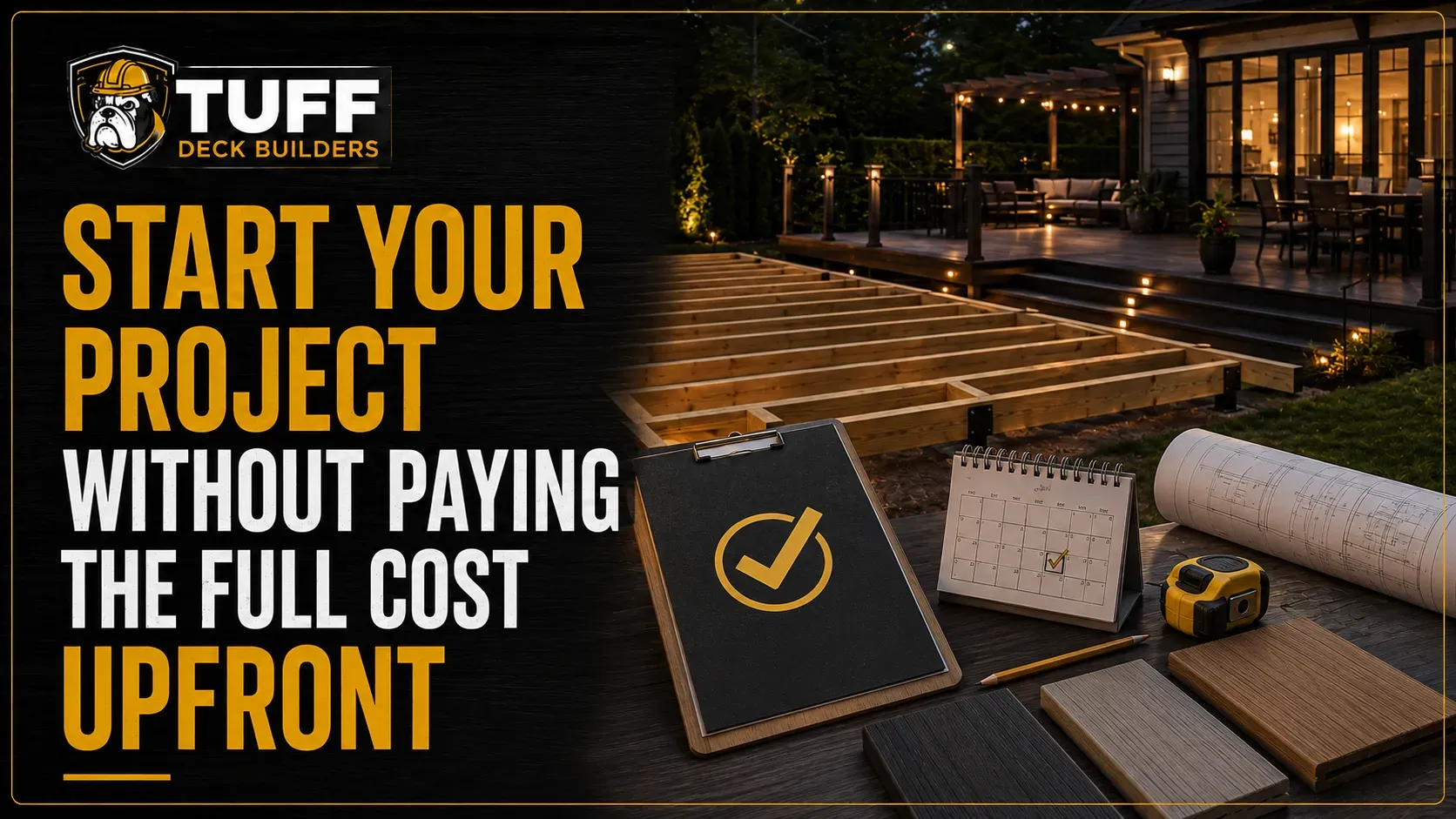 Deck financing graphic with plans and framing for starting a project without full upfront payment
